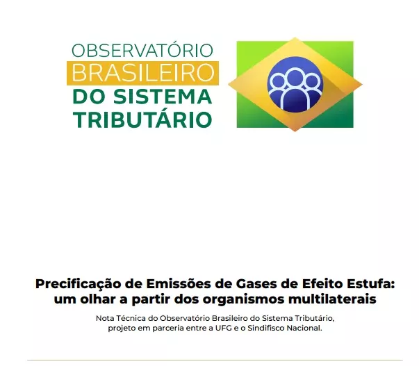 Precificação de Emissões de Gases de Efeito Estufa: um olhar a partir dos organismos multilaterais